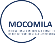 The Committee on International Monetary Law of the International Law Association - MOCOMILA